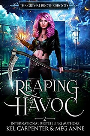 Reaping Havoc by Kel Carpenter, Meg Anne