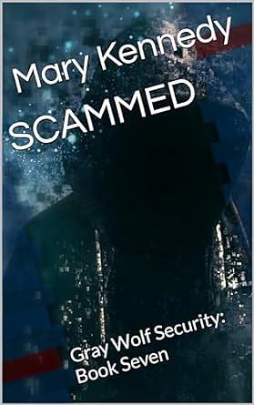  SCAMMED by Mary Kennedy