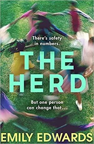 The Herd: the thought-provoking and unputdownable RichardJudy book club pick of 2022 by Emily Edwards, Emily Edwards