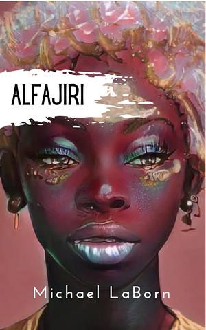 Alfajiri by Michael LaBorn