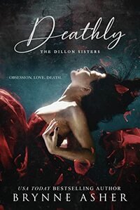 Deathly by Brynne Asher