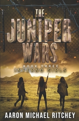 Inferno Girls by Aaron Michael Ritchey