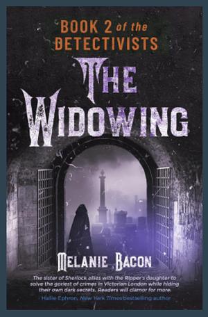 The Widowing by Melanie Bacon