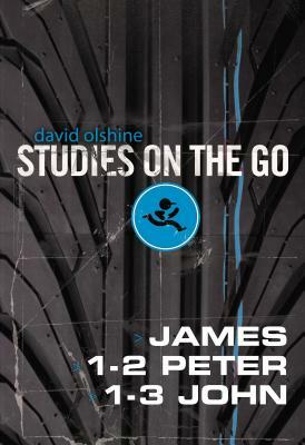 James, 1-2 Peter, and 1-3 John by David Olshine