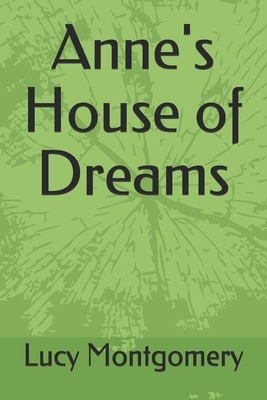 Anne's House of Dreams by L.M. Montgomery