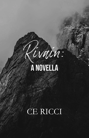 Rivain: A Novella by CE Ricci