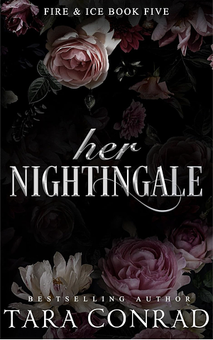 Her Nightingale by Tara Conrad, Tara Conrad