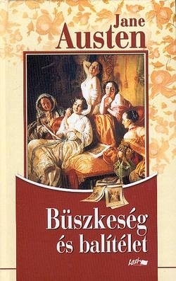 Büszkeség és balítélet by Jane Austen