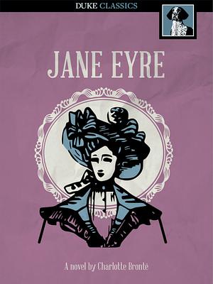 Jane Eyre by Charlotte Brontë