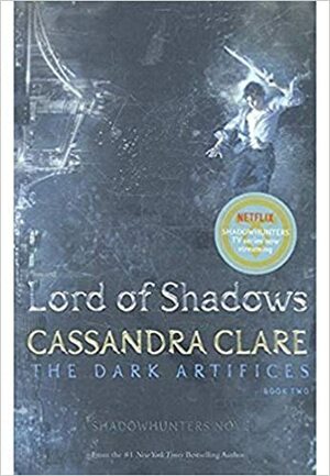 Lord of Shadows by Cassandra Clare