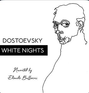 White Nights by Fyodor Dostoevsky