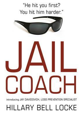 Jail Coach by Hillary Bell Locke