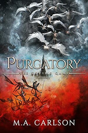 Purgatory: The Devil's Game by M.A. Carlson