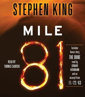 Mile 81: Includes Bonus Story The Dune by Thomas Sadoski, Stephen King, Edward Herrmann