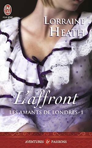 L'affront by Lorraine Heath