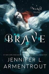 Brave by Jennifer L. Armentrout