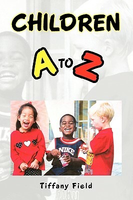 Children A to Z by Tiffany Field