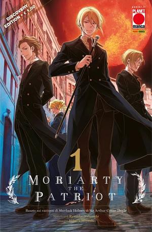 Moriarty the Patriot, Vol. 1 Discovery Edition by Ryōsuke Takeuchi