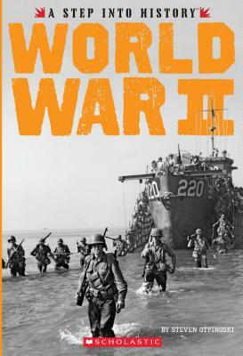 World War II (a Step Into History) by Steven Otfinoski