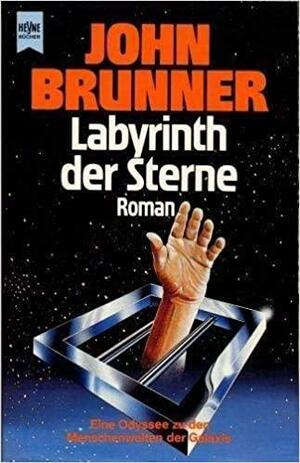 Labyrinth der Sterne by John Brunner