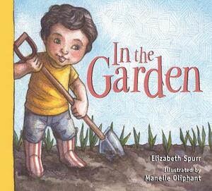 In the Garden by Elizabeth Spurr