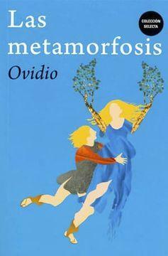 Las Metamorfosis by Alexander Pope, John Dryden, Ovid