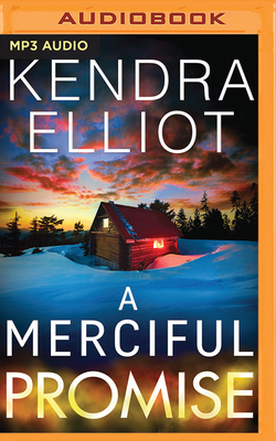 A Merciful Promise by Kendra Elliot