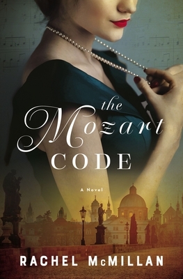 The Mozart Code by Rachel McMillan