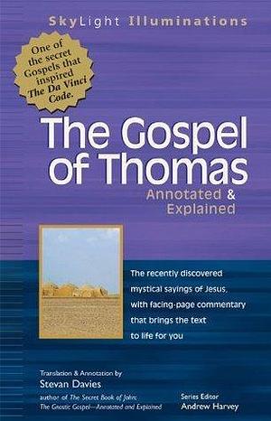 Gospel of Thomas: Annotated & Explained by Stevan L. Davies, Stevan L. Davies