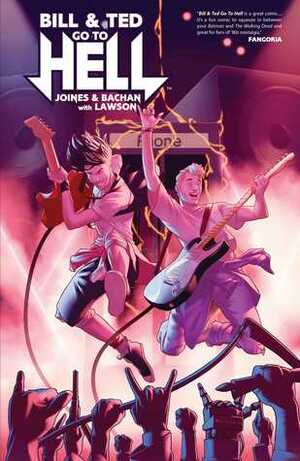 Bill & Ted Go to Hell by Jeremy Lawson, Bachan, Brian Joines