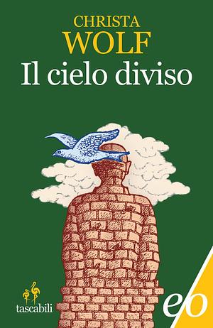 Il cielo diviso by Maria Teresa Mandalari, Christa Wolf