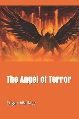 The Angel of Terror by Edgar Wallace