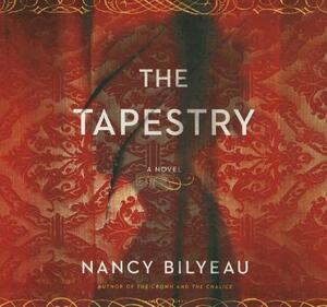 The Tapestry by Nancy Bilyeau