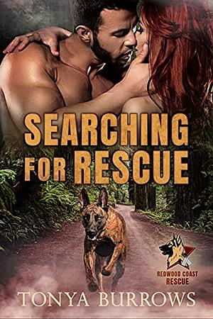 Searching for Rescue  by Tonya Burrows