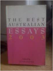 The Best Australian Essays 2003 by Peter Craven