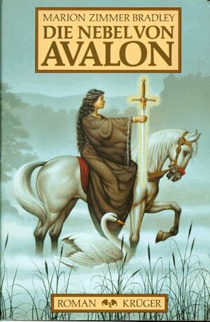 Die Nebel von Avalon by Marion Zimmer Bradley