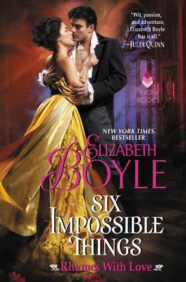 Six Impossible Things by Elizabeth Boyle