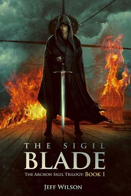 The Sigil Blade by Jeff Wilson