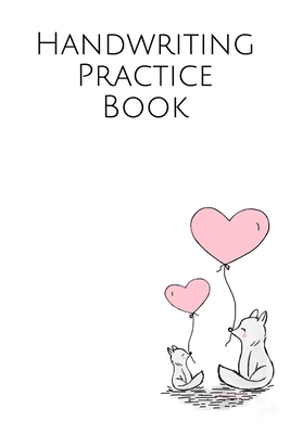 Handwriting Practice Book: Learning is fun! by M. B