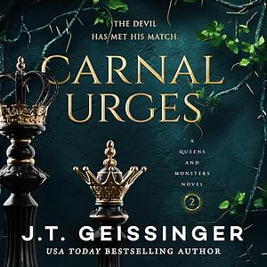 Carnal Urges by J.T. Geissinger