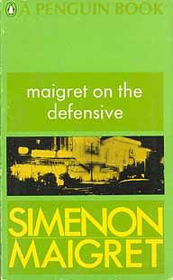 Maigret on the Defensive by Georges Simenon