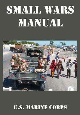 Small Wars Manual by U. S. Marine Corps