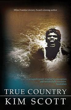 True country by Kim Scott, Kim Scott