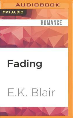 Fading by E.K. Blair