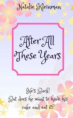 After all These Years by Natalie Kleinman