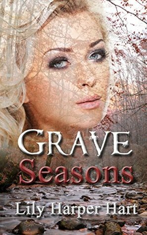 Grave Seasons by Lily Harper Hart