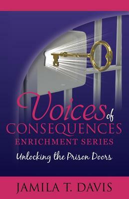 Unlocking The Prison Doors by Jamila T. Davis