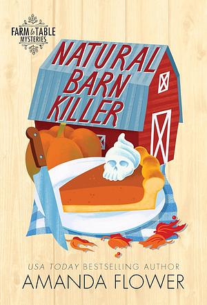 Natural Barn Killer by Amanda Flower