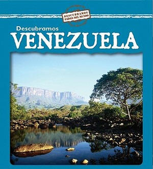 Descubramos Venezuela = Looking at Venezuela by Kathleen Pohl