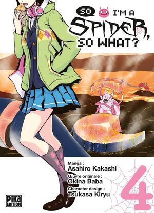 So I'm a Spider, So What?, Tome 4 by Asahiro Kakashi
